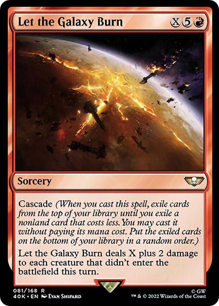 Let the Galaxy Burn (Surge Foil) [Warhammer 40,000]