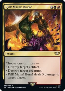 Kill! Maim! Burn! (Surge Foil) [Warhammer 40,000]