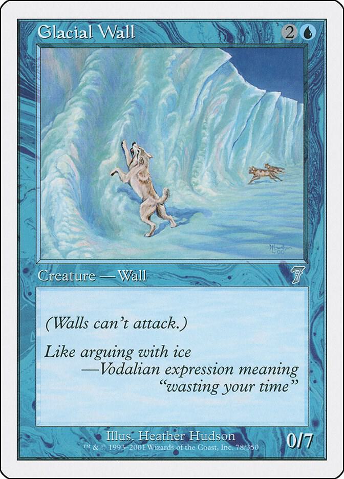 Glacial Wall [Seventh Edition]