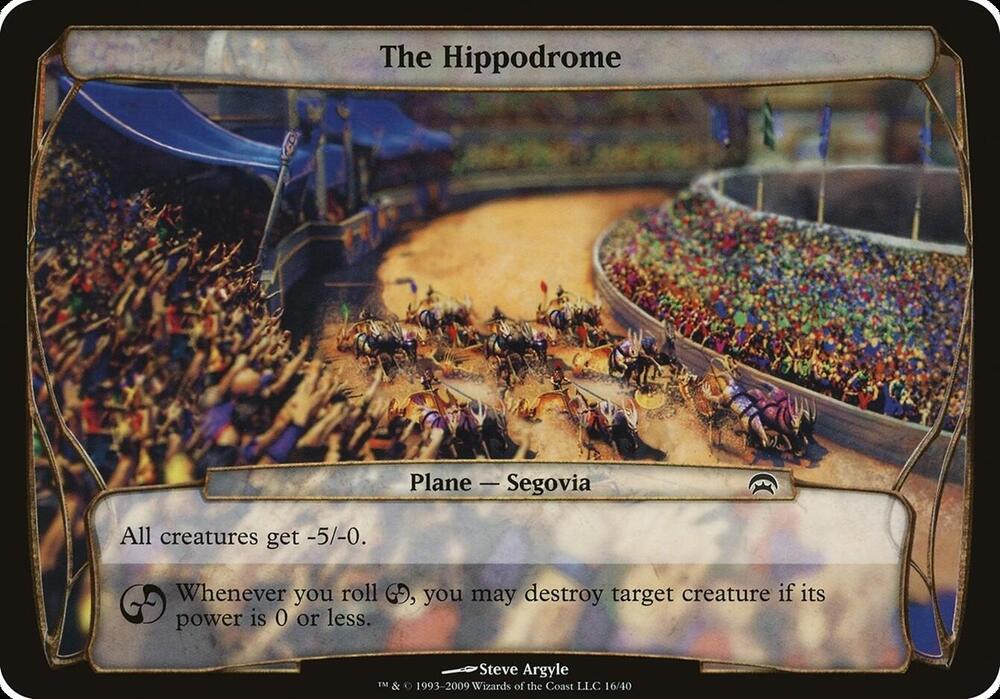 The Hippodrome (Planes) [Planechase Planes]