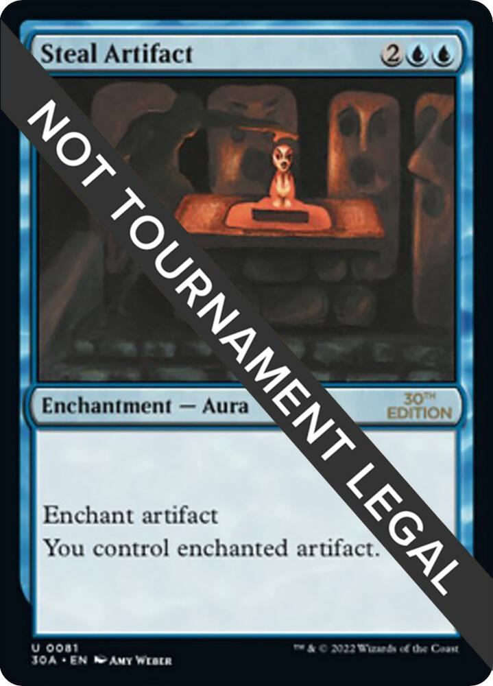 Steal Artifact [30th Anniversary Edition]