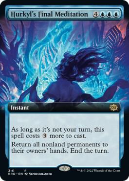 Hurkyl's Final Meditation (Extended Art) [The Brothers' War]