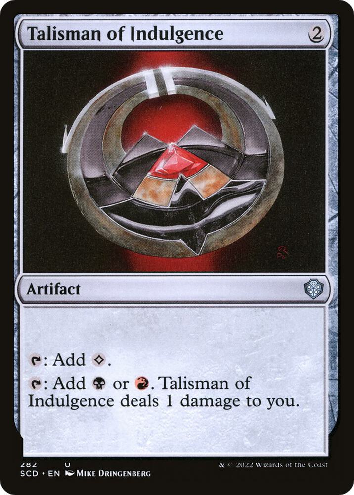 Talisman of Indulgence [Starter Commander Decks]