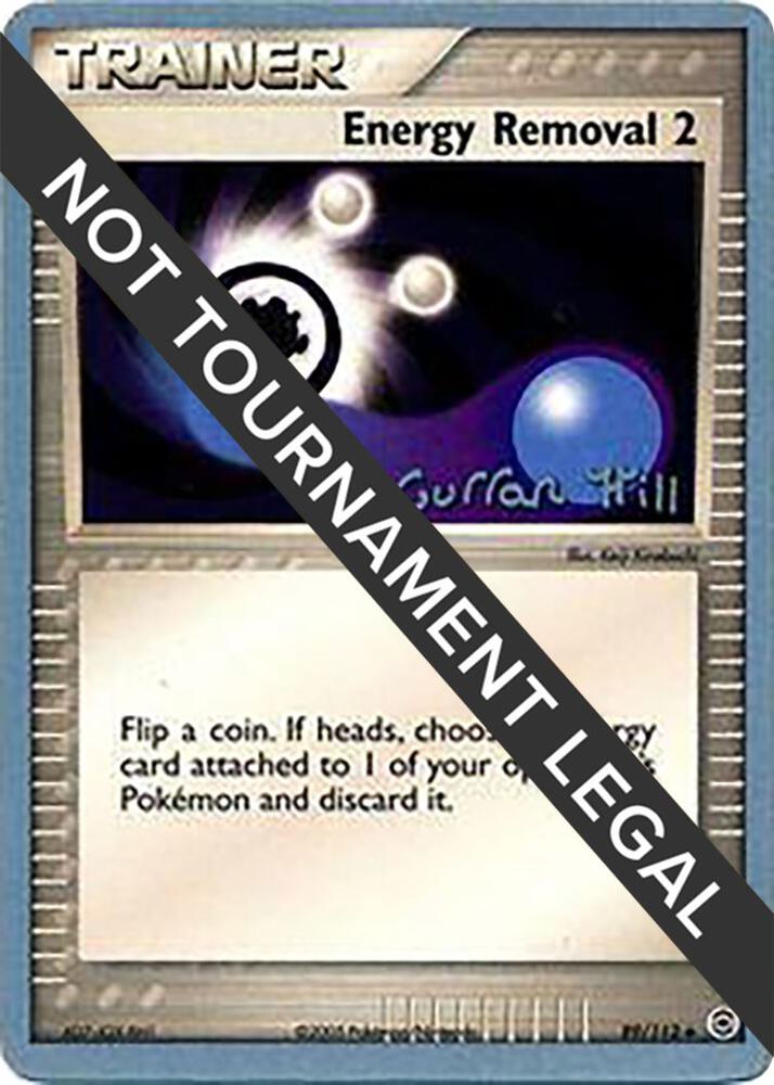 Energy Removal 2 (89/112) (Bright Aura - Curran Hill's) [World Championships 2005]