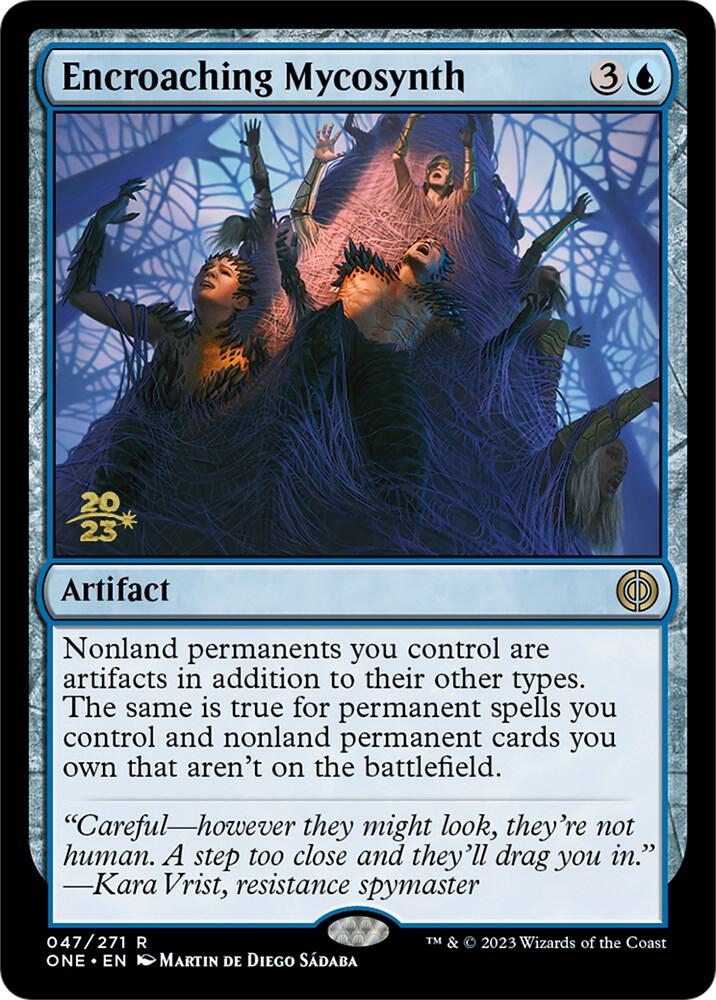 Encroaching Mycosynth [Phyrexia: All Will Be One Prerelease Promos]