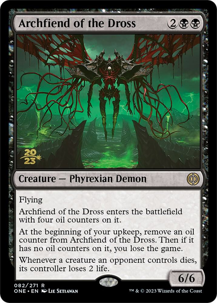 Archfiend of the Dross [Phyrexia: All Will Be One Prerelease Promos]