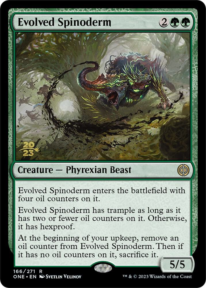 Evolved Spinoderm [Phyrexia: All Will Be One Prerelease Promos]