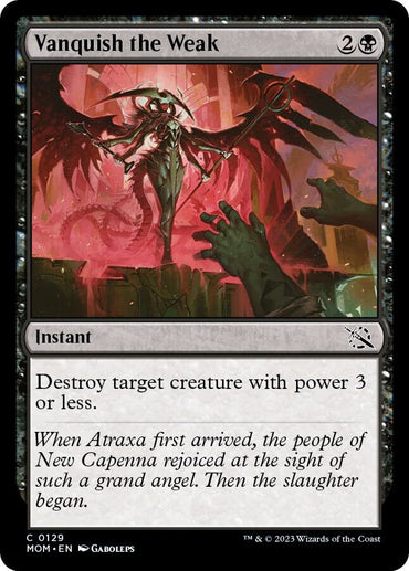 Vanquish the Weak [March of the Machine]