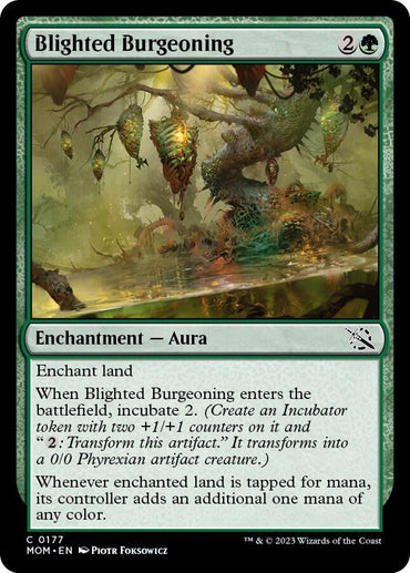 Blighted Burgeoning [March of the Machine]