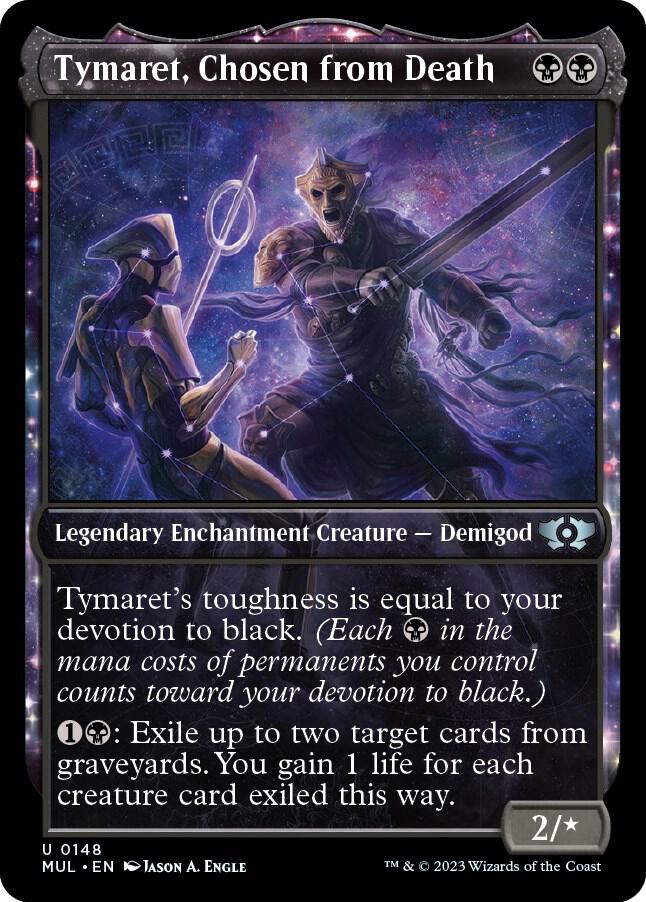 Tymaret, Chosen from Death (Halo Foil) [Multiverse Legends]