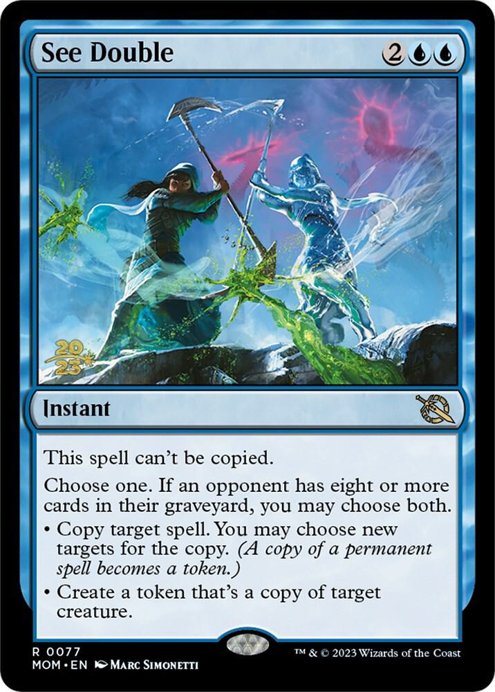See Double [March of the Machine Prerelease Promos]