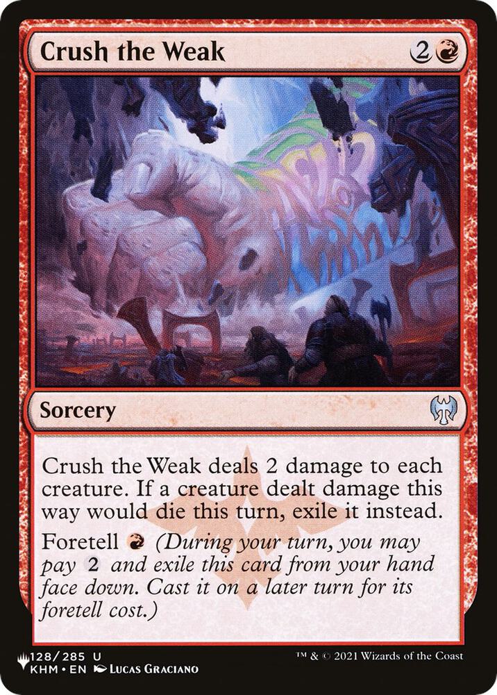 Crush the Weak [The List]