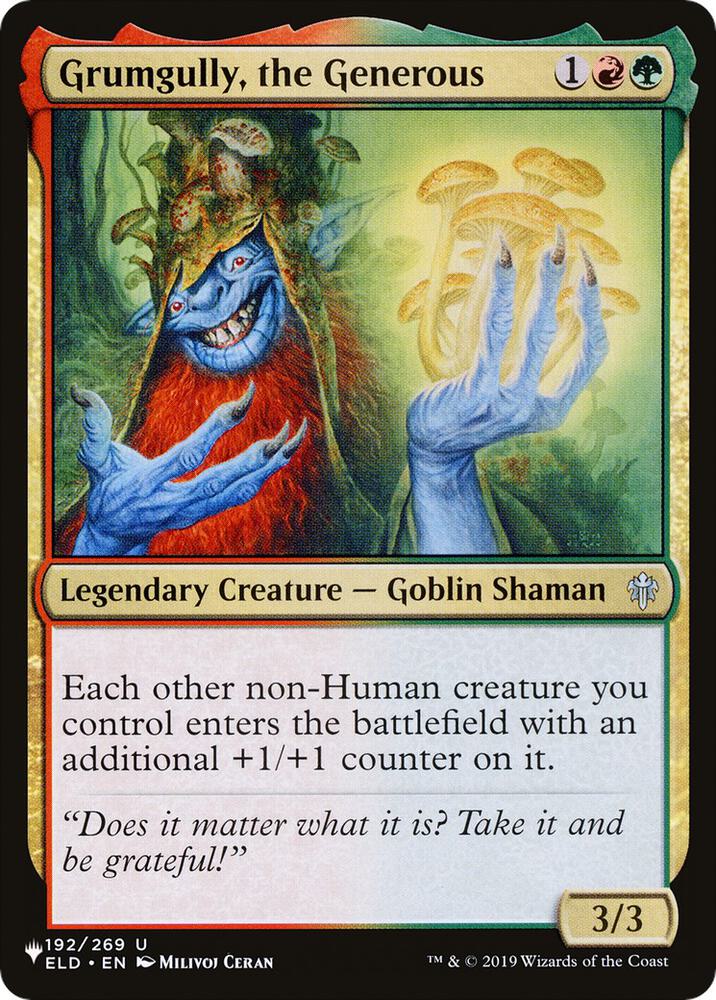 Grumgully, the Generous [The List]