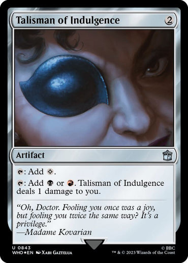 Talisman of Indulgence (Surge Foil) [Doctor Who]