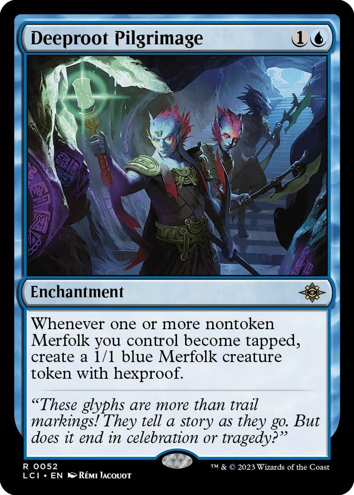 Deeproot Pilgrimage [The Lost Caverns of Ixalan]