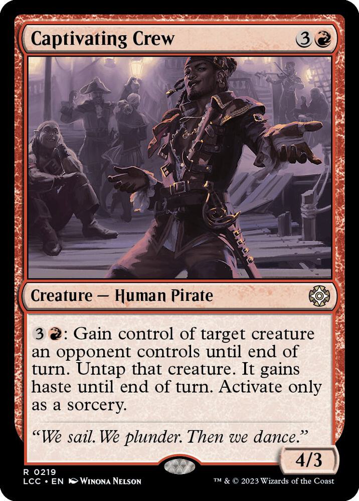 Captivating Crew [The Lost Caverns of Ixalan Commander]