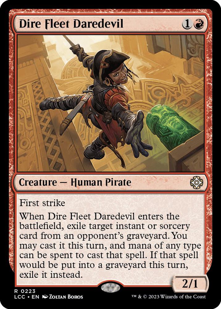 Dire Fleet Daredevil [The Lost Caverns of Ixalan Commander]