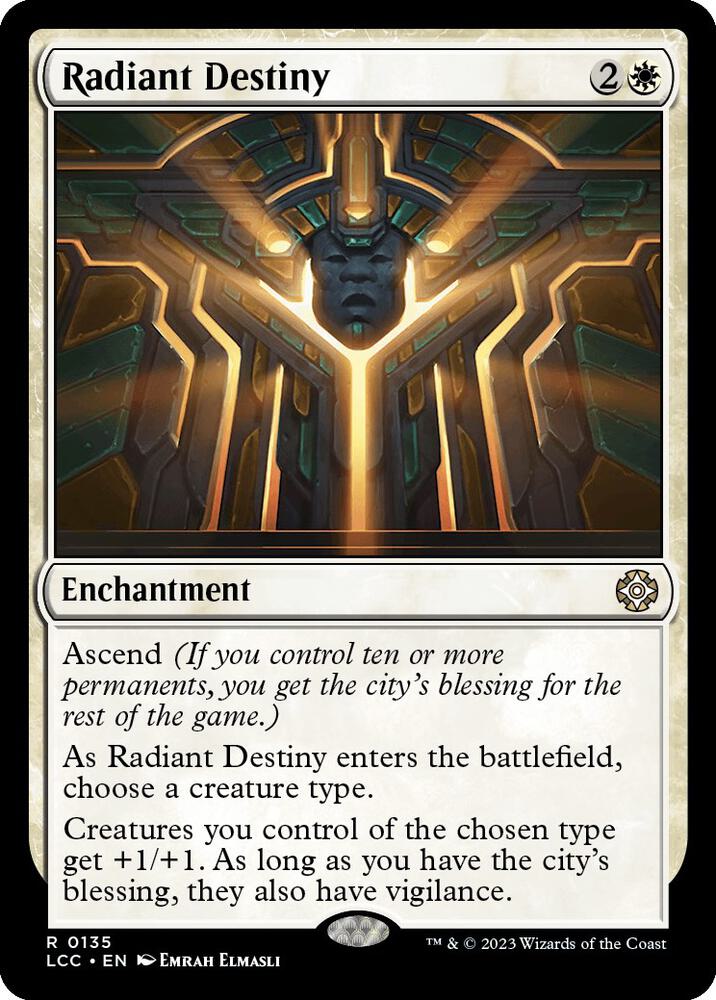 Radiant Destiny [The Lost Caverns of Ixalan Commander]