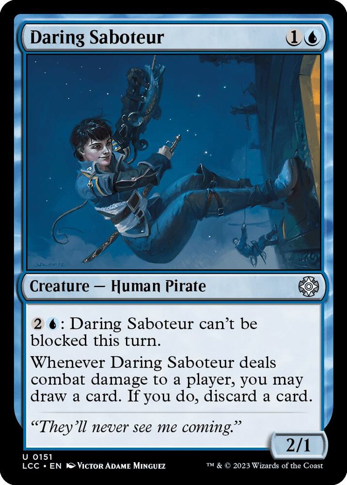 Daring Saboteur [The Lost Caverns of Ixalan Commander]