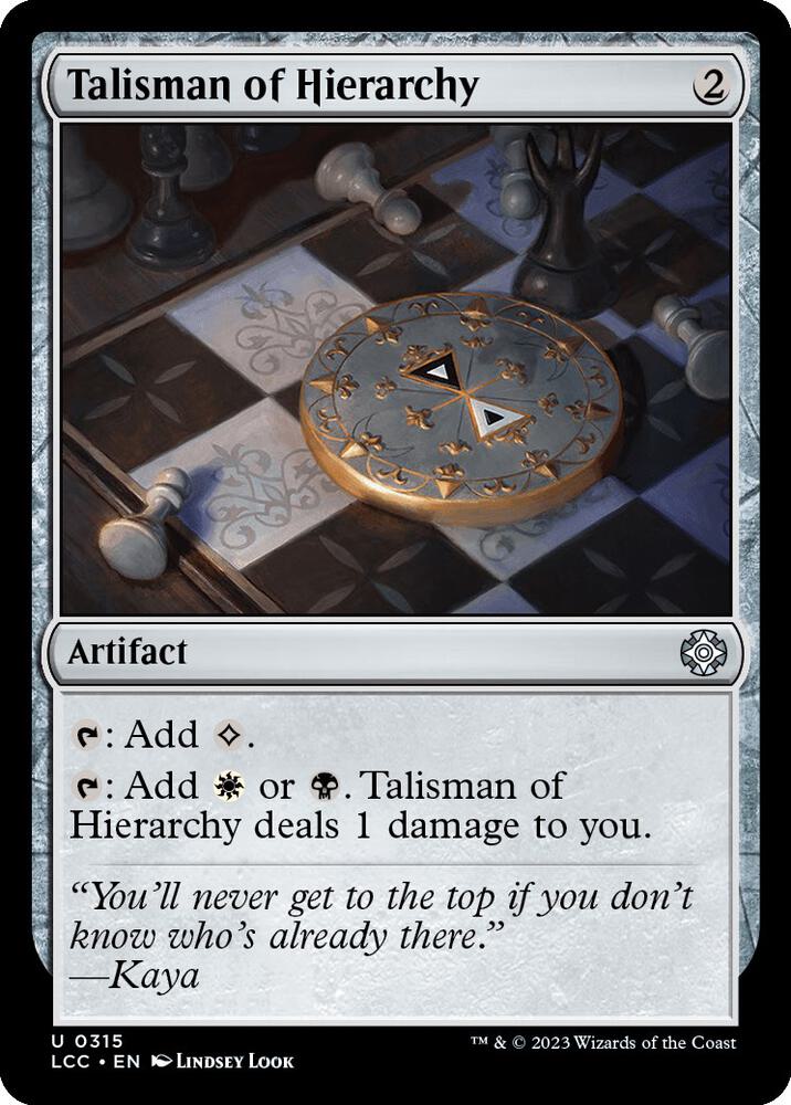 Talisman of Hierarchy [The Lost Caverns of Ixalan Commander]