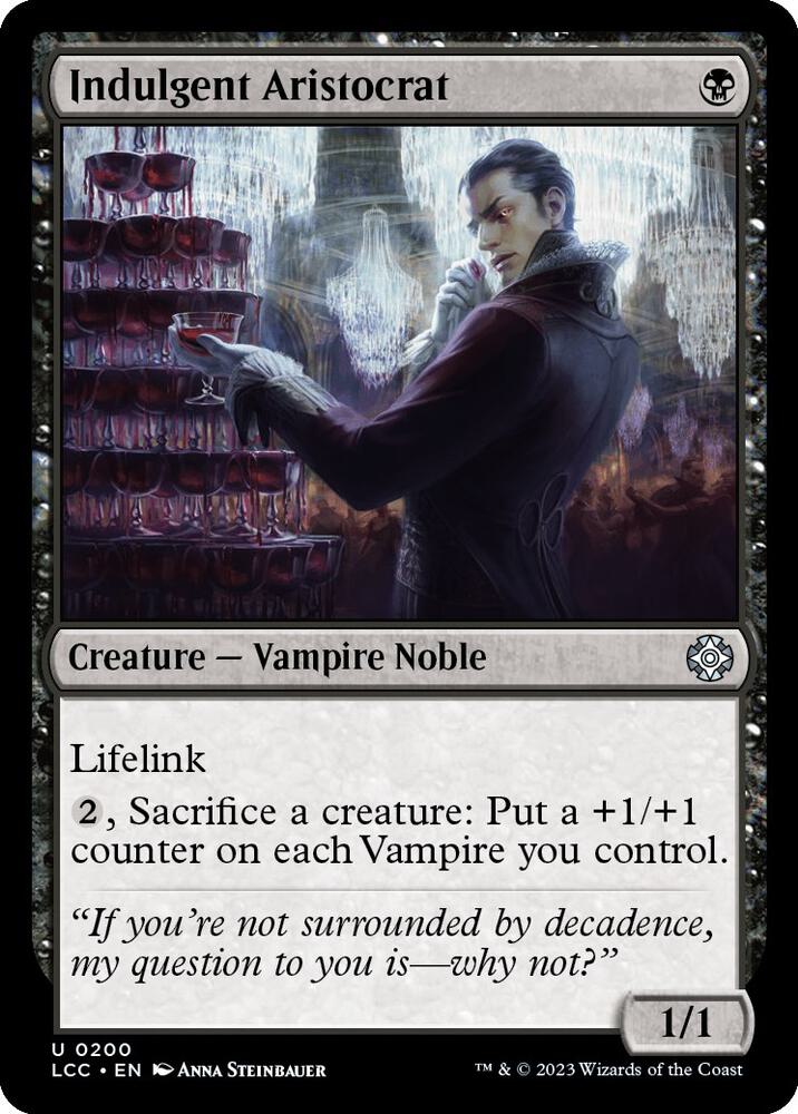 Indulgent Aristocrat [The Lost Caverns of Ixalan Commander]