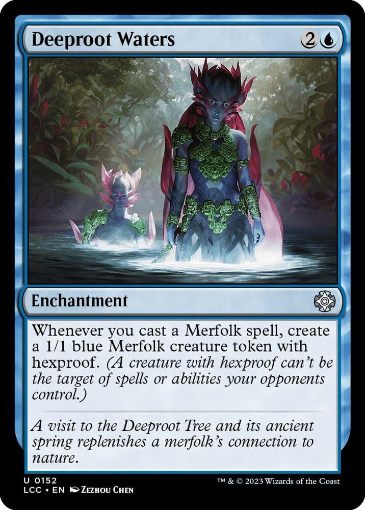 Deeproot Waters [The Lost Caverns of Ixalan Commander]