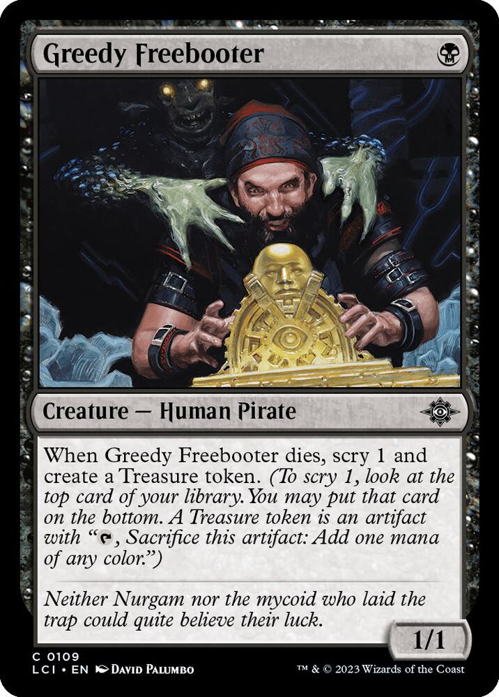 Greedy Freebooter [The Lost Caverns of Ixalan]