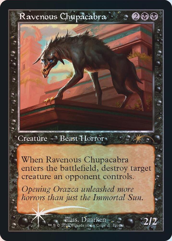 Ravenous Chupacabra (Open House) [Wizards Play Network 2023]