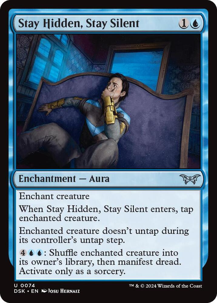 Stay Hidden, Stay Silent (0074) [Duskmourn: House of Horror]