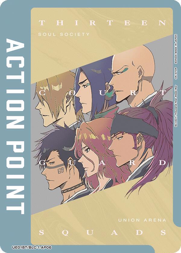 Action Point Card (AP06) (Thirteen Court Guard Squads) (UE01BT/BLC-1-AP06) [UE01BT: BLEACH: Thousand-Year Blood War] (English)