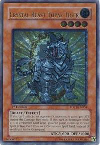 Crystal Beast Topaz Tiger [FOTB-EN004] Ultimate Rare