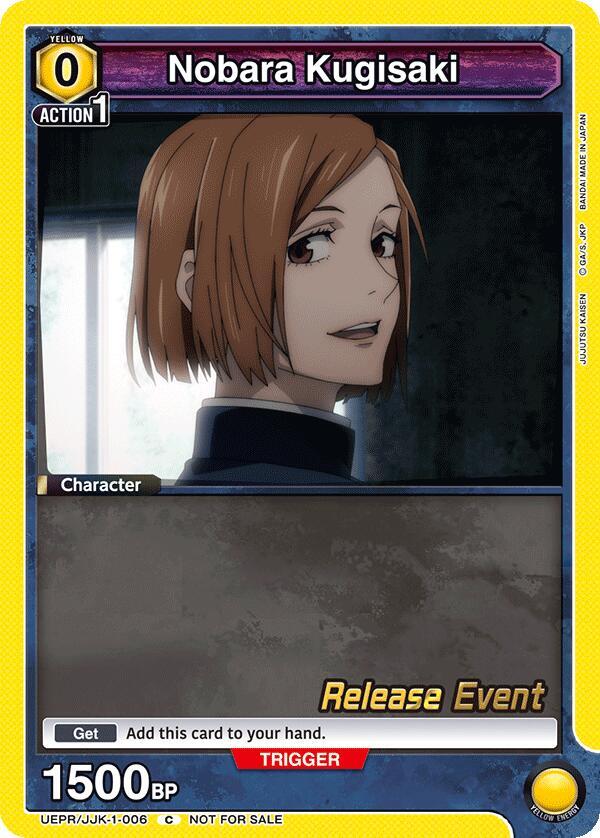 Nobara Kugisaki (006) (UEPR/JJK-1-006) [UE03BT: Jujutsu Kaisen Release Event Cards]