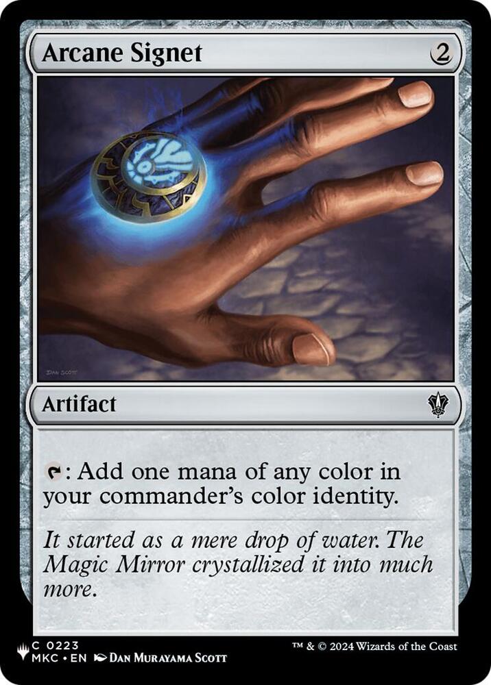Arcane Signet (MKC) [The List]