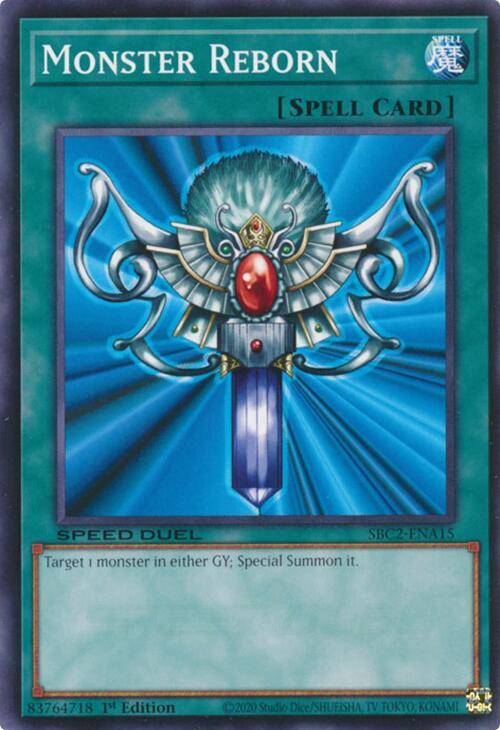 Monster Reborn [SBC2-ENA15] Common