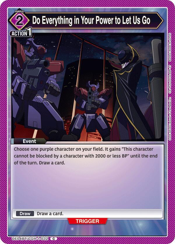 Do Everything in Your Power to Let Us Go (UE04BT/CGH-1-032) [UE04BT: CODE GEASS: Lelouch of the Rebellion]