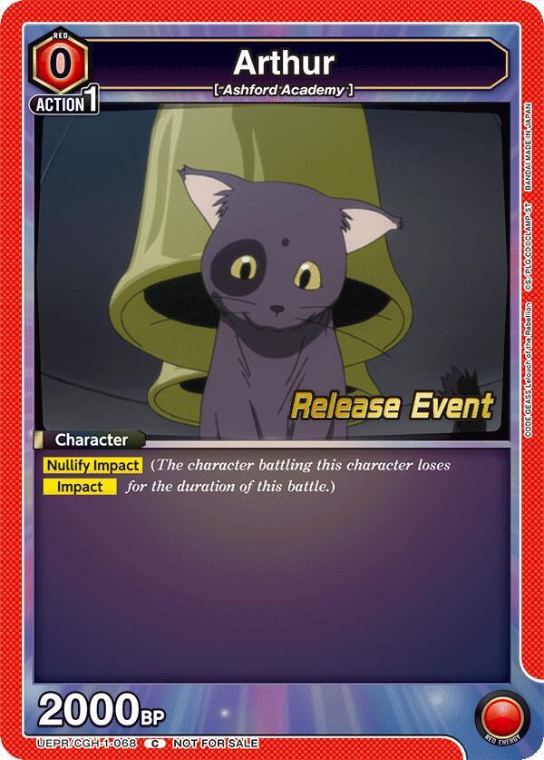Arthur (UEPR/CGH-1-068) [UE04BT: CODE GEASS: Lelouch of the Rebellion Release Event Cards]