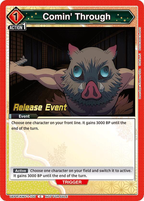 Comin' Through (UEPR/KMY-1-100) [UE05BT: Demon Slayer: Kimetsu no Yaiba Release Event Cards]