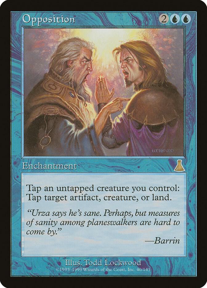Opposition [Urza's Destiny]