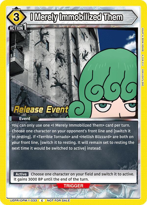 I Merely Immobilized Them (UEPR/OPM-1-033) [UE06BT: One Punch Man Release Event Cards]