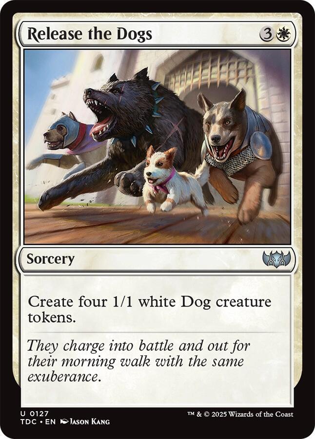 Release the Dogs [Tarkir: Dragonstorm Commander]