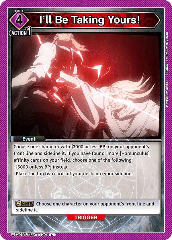 I'll Be Taking Yours! (UE09BT/FMA-1-100) [UE09BT: FULLMETAL ALCHEMIST]