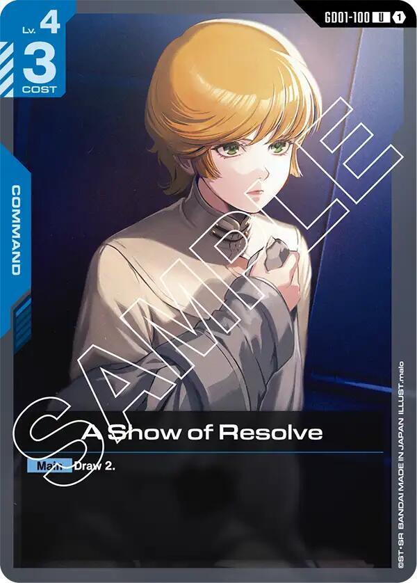 A Show of Resolve (GD01-100) [Newtype Rising]
