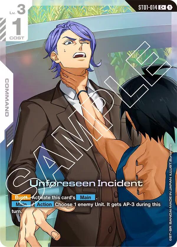 Unforeseen Incident (C+) (ST01-014) [Starter Deck 05: Iron Bloom]