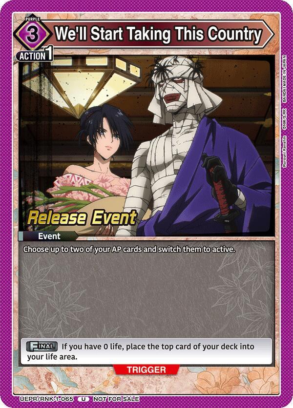 We'll Start Taking This Country (UEPR/RNK-1-065) [UE11BT: Rurouni Kenshin Release Event Cards]