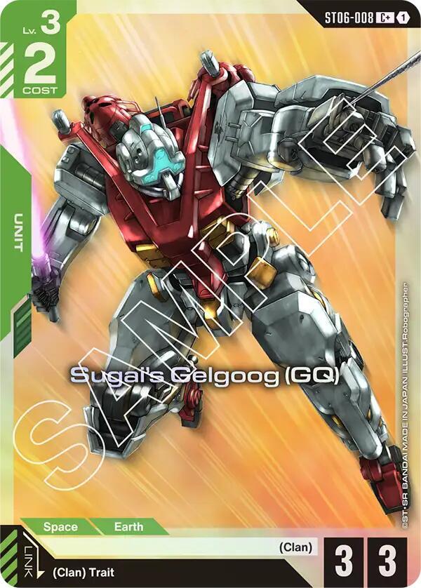 Sugai's Gelgoog (GQ) (C+) (ST06-008) [Starter Deck 06: Clan Unity]