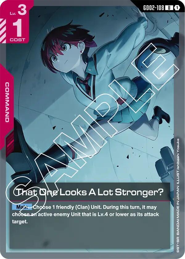 That One Looks A Lot Stronger? (GD02-108) [Dual Impact]