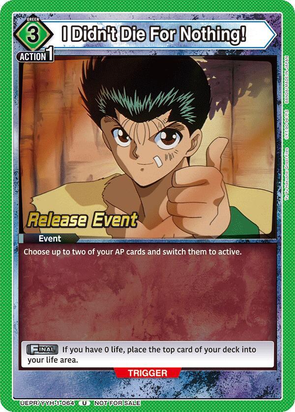 I Didn't Die For Nothing! (UEPR/YYH-1-064) [UE13BT: Yu Yu Hakusho: Ghost Files Release Event Cards]