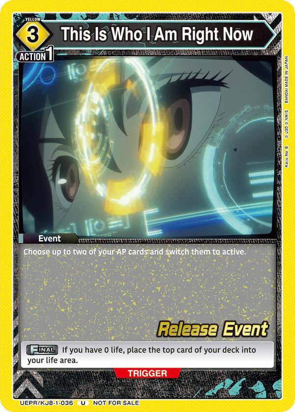 This Is Who I Am Right Now (UEPR/KJ8-1-036) [UE12BT: Kaiju No. 8 Release Event Cards]