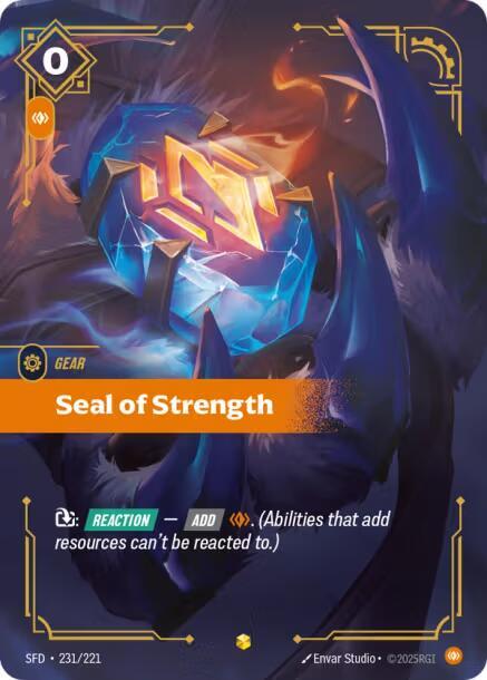 Seal of Strength (Overnumbered) (231/221) [Spiritforged]