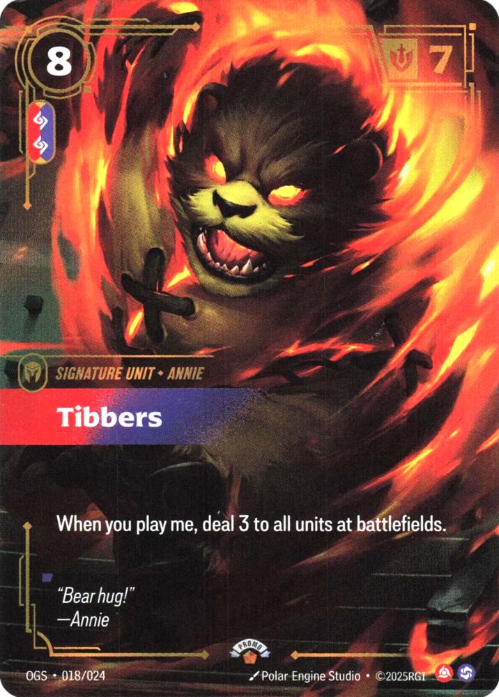 Tibbers (018/024) [Riftbound Organized Play Promotional Cards]